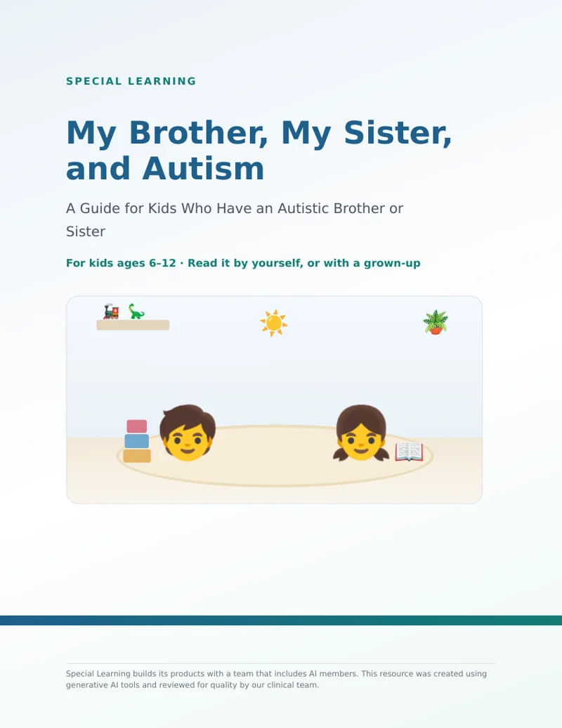 My Brother, My Sister, and Autism — A Kid's Guide for Siblings (Ages 6–12)